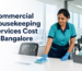 commercial housekeeping services cost in Bangalore